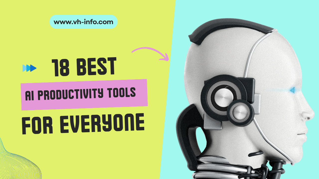 Top 18 AI Productivity Tools in 2024