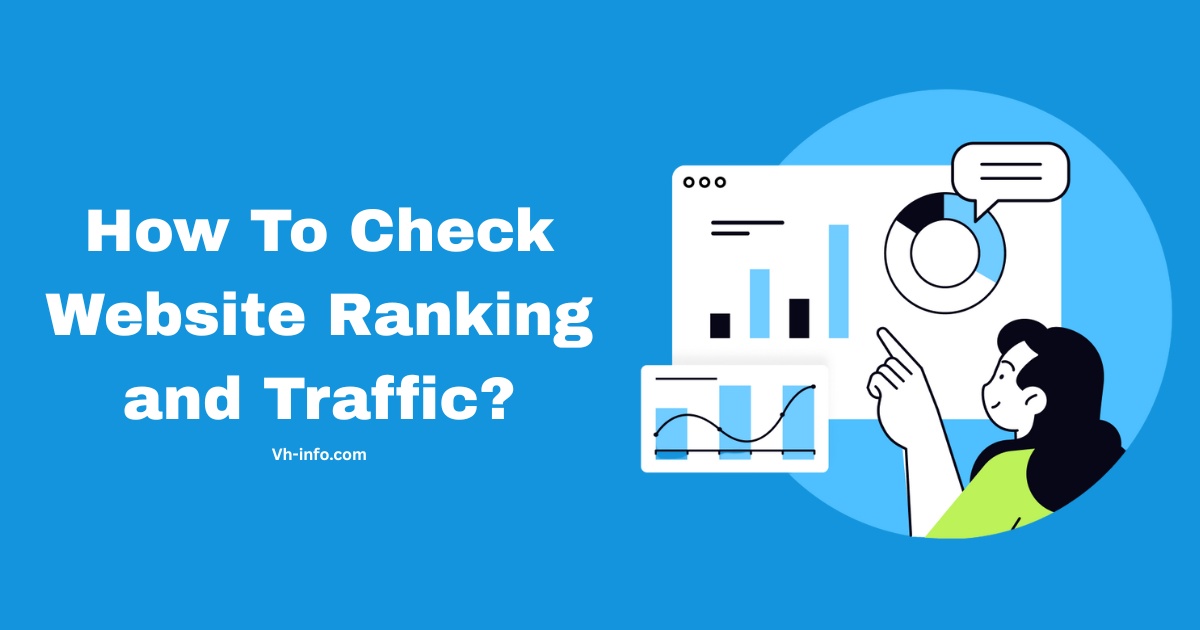 How To Check Website Ranking and Traffic?