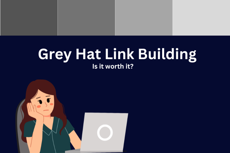 Is Grey Link Building Worth It?