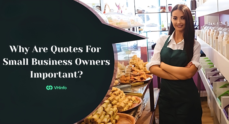 Why are Quotes For Small Business Owners Important?