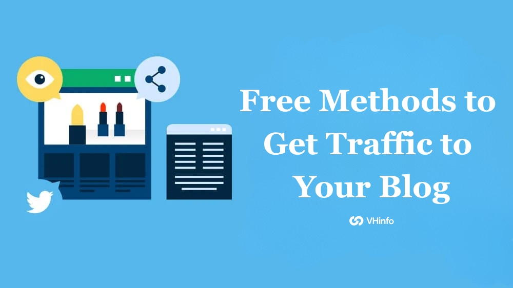 Free Methods to Get Traffic to Your Blog