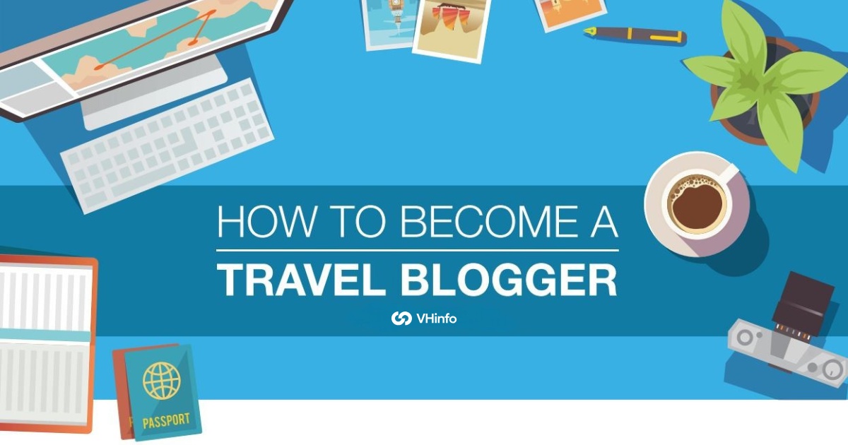 How To Become A Travel Blogger?