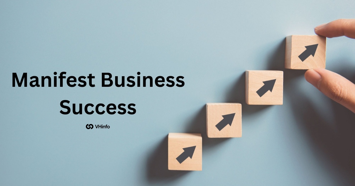 Manifest Business Success