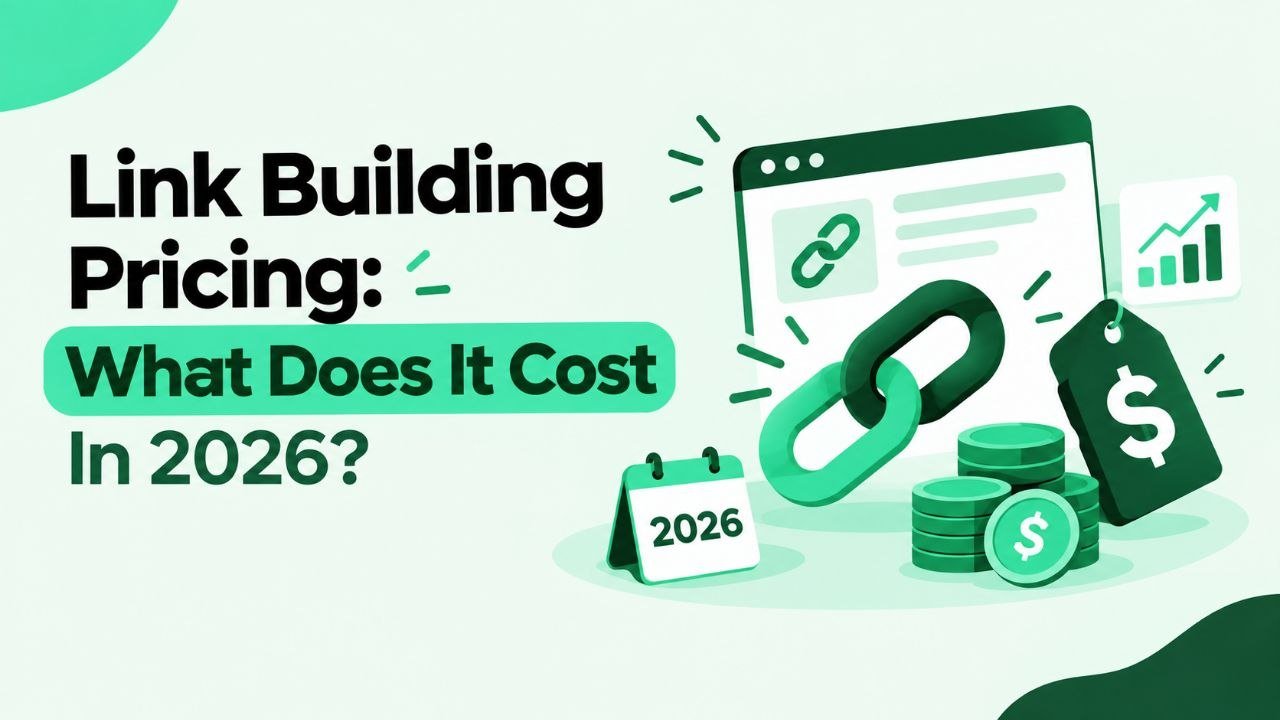 Link Building Pricing: What Does It Cost In 2026?