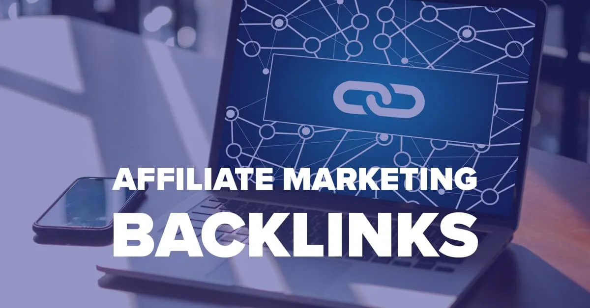 Affiliate Marketing Backlinks