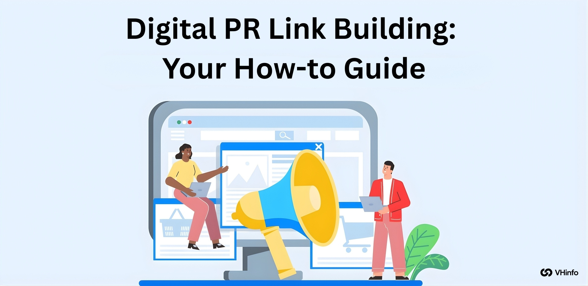 Digital PR Link Building: Your How to Guide