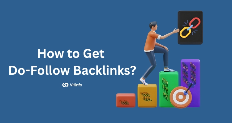 How to Get Do-Follow Backlinks?