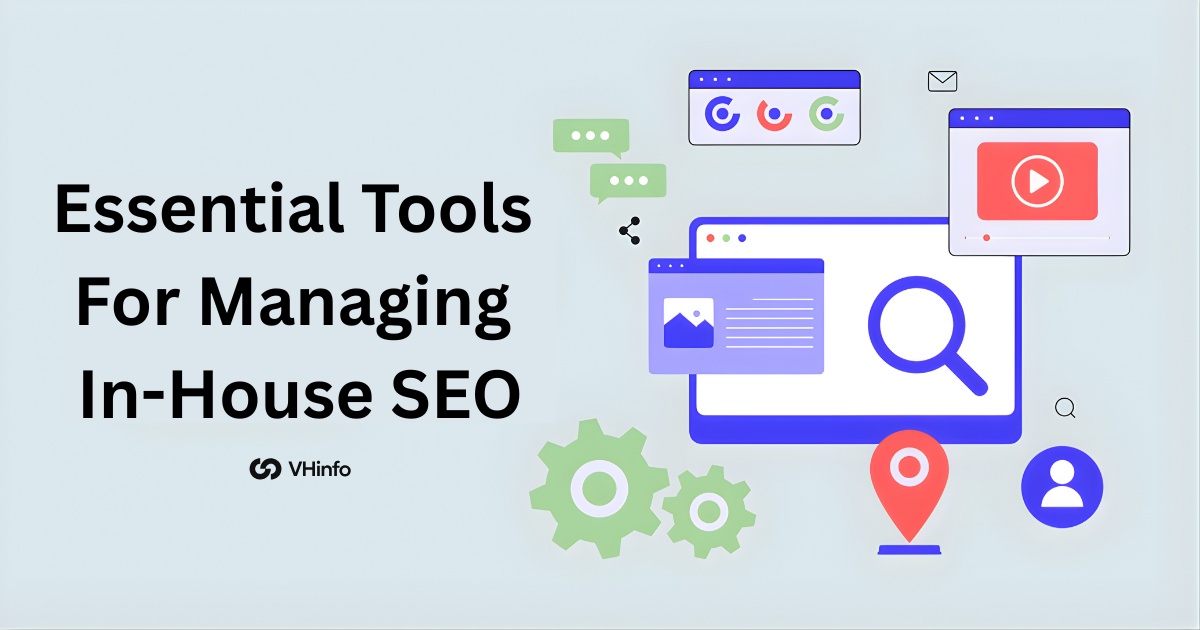 Essential Tools For Managing In-House SEO