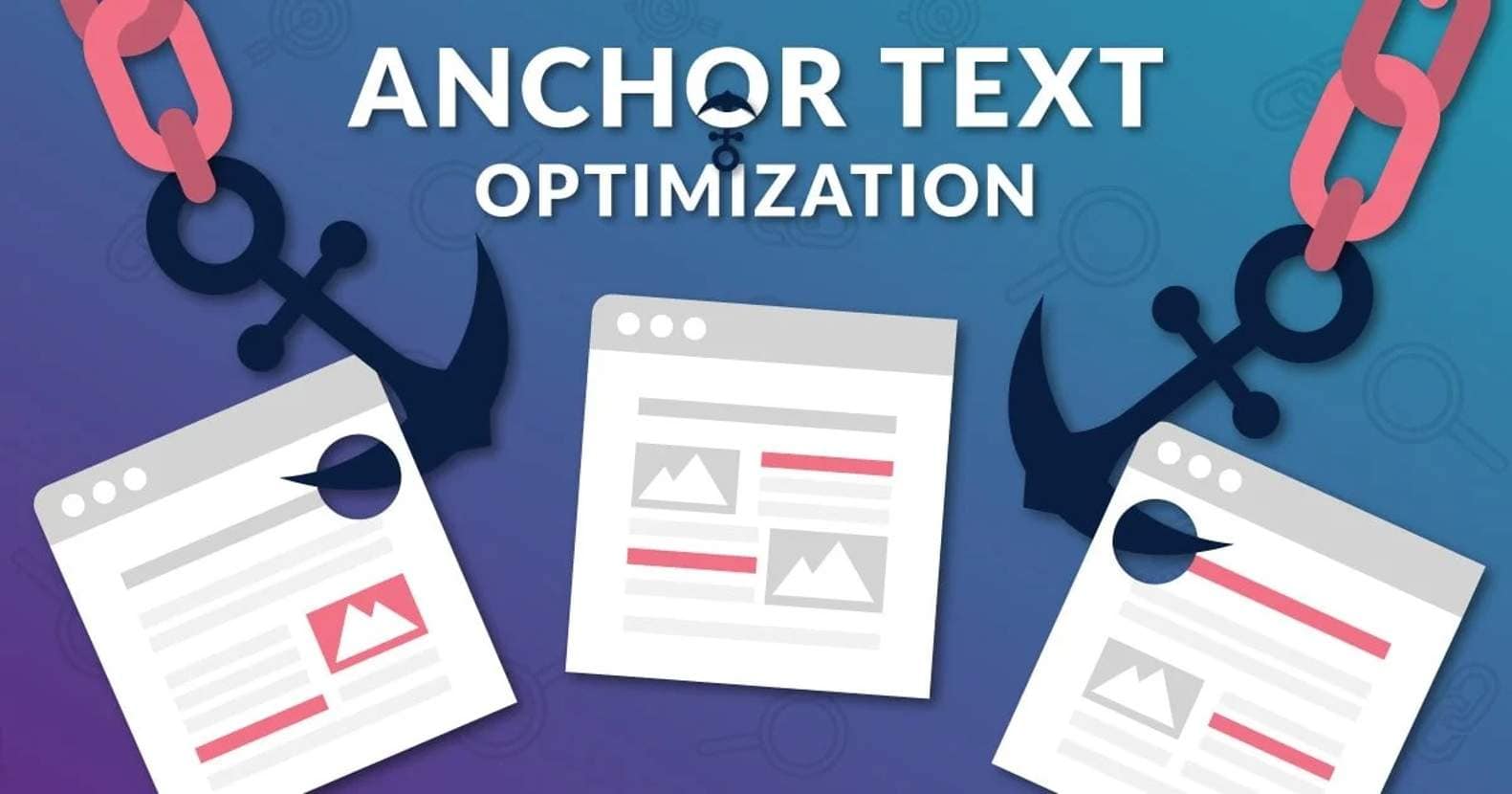 What Is Bad Anchor Text Optimization?