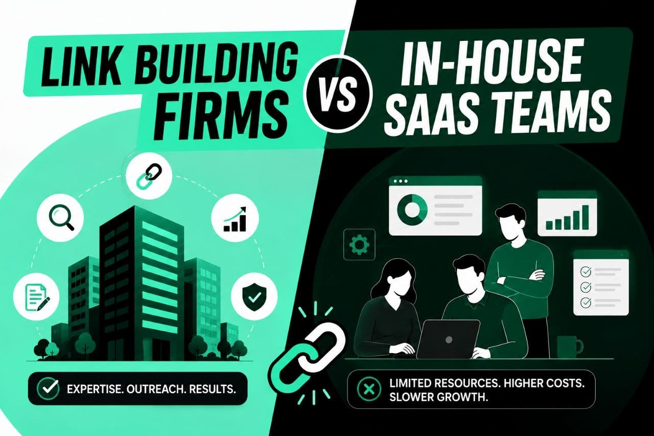 Link Building Firms vs. In-House SaaS Teams