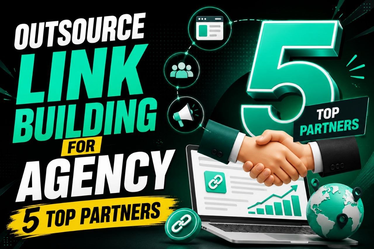 Outsource Link Building for Agency: 5 Top Partners